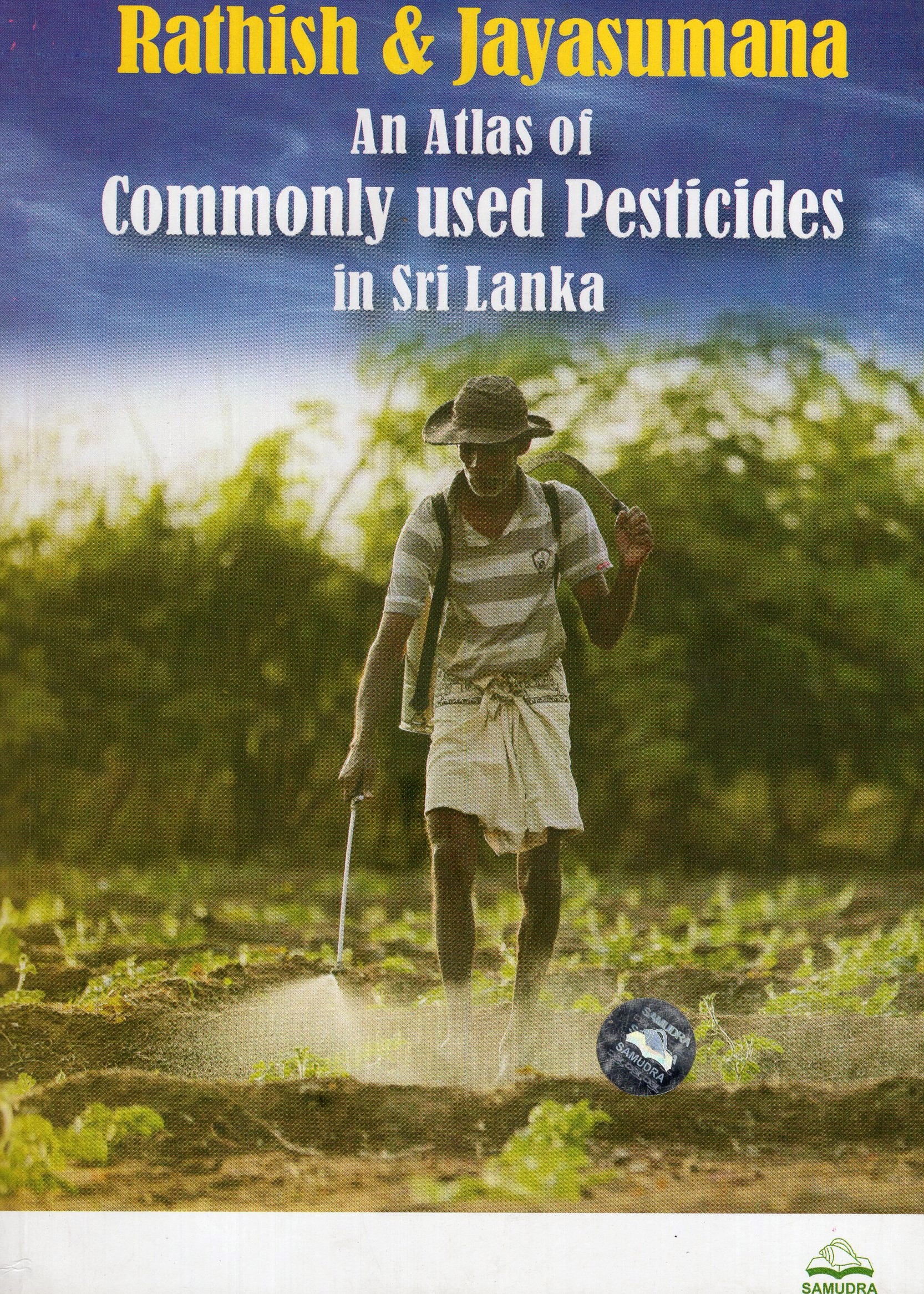 An Atlas of Commonly used pesticides in Sri Lanka