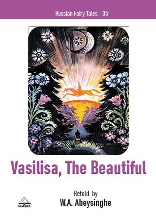 VASILISA THE BEAUTIFUL