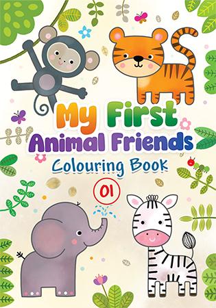 MY FIRST ANIMAL FRIENDS COLOURING BOOK 01